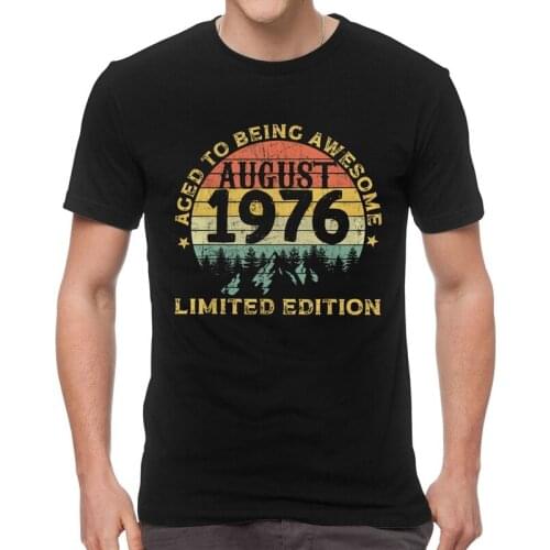 Legends Awesome Born In August 1976 Tshirt Men Graphic Tees Top Cotton T Shirts Short Sleeve 44th Birthday T-shirts Clothing