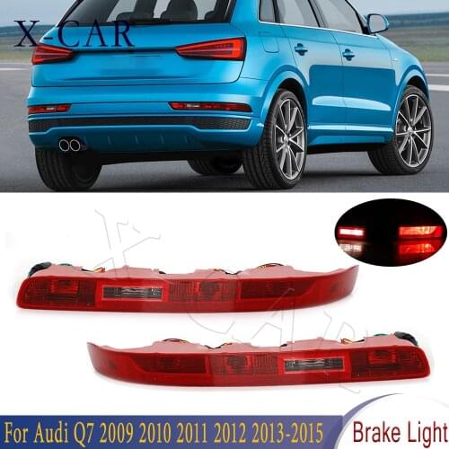 X-CAR For Audi Q7 2006-2015 Side Rear Bumper Brake Light Reflector Tail Stop Light Reverse Light Fog Lamp Left/Right 4L0945095A