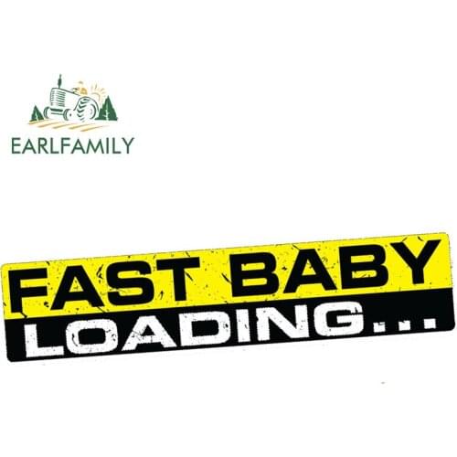 EARLFAMILY 15cm x 3cm FAST BABY LOADING Funny Window Bumper Sticker Vinyl Decal Car JDM Race Pregnant Waterproof Car Stickers