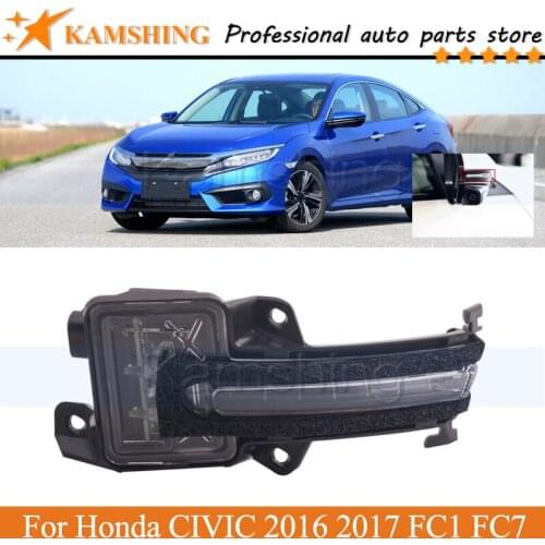 Kamshing Outer Rearview Side Mirror Turn Signal Lamp light For Honda CIVIC 2016 2017 FC1 FC7 Blinker Lamp Light lamp