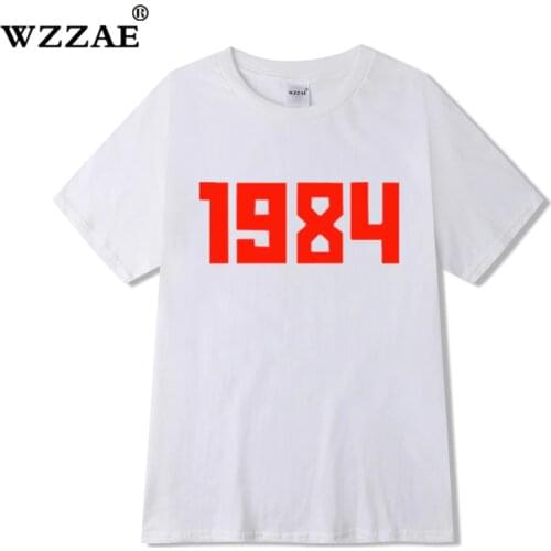 2019 Brand New 1984 Red Letters Print Men Women Tshirts Casual Cotton Hipster Funny t shirt For Unisex Hip Hop Tops Tee