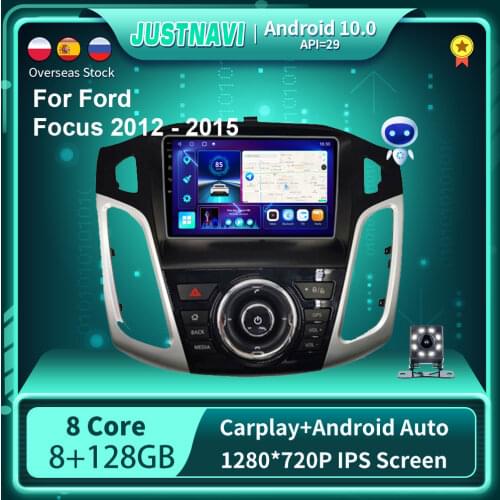 JUSTNAVI Autoradio For Ford Focus 2012-2015 Auto Stereo Android 10.0 GPS Navigation Multimedia Video Player IPS Screen No 2din
