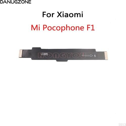 10PCS/Lot For Xiaomi Mi F1 Mi Pocophone F1 LCD Main Board Connect Motherboard Flex Cable