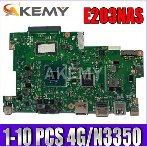 1-10 PCS Akemy Motherboard For Asus E203N E203NA E203NAS E203NAH E203M E203MA Laotop Mainboard 4G-RAM/N3350 No With SSD