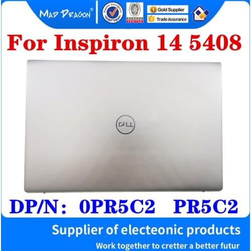 New Original LCD Rear Lid LCD Back Top Cover Case Silver gray A shell For Dell Inspiron 14 5408 Inspiron 5408 0PR5C2 PR5C2