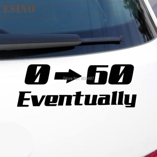 JDM Warning Creative Car Styling 0 - 60 Eventually Auto Decal Cartoon Car Sticker Bumper Body Decal Creative PVC Pattern Vinyl