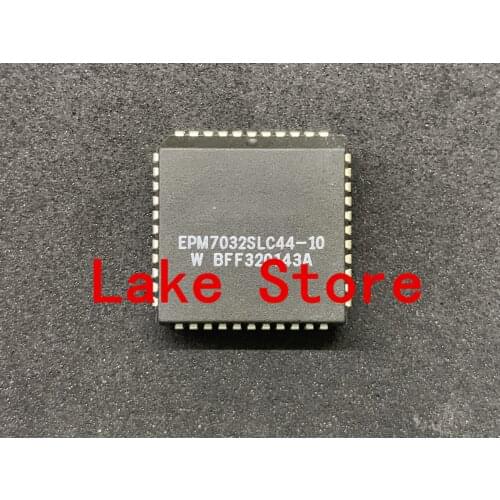 10 unids/lote EPM7032SLC44-10 EPM7032SLC44-10N PLCC EPM7032SLC44 EPM7032