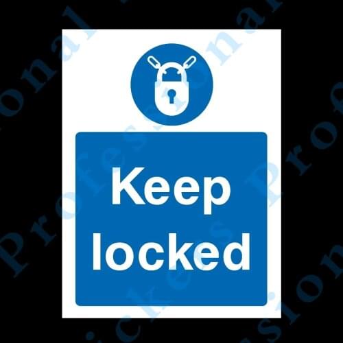 Funny Keep Locked Rigid Plastic Sign OR Sticker - All Sizes A6 A5 A4 (MMG34) Motorcycle Vinyl stickers for car Motos