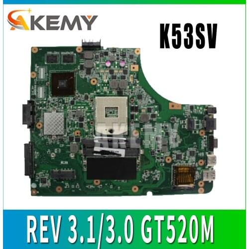 K53SV Motherboard REV 3.1/3.0 GT520M For ASUS K53S A53S K53SV K53SJ P53SJ X53S laptop Motherboard K53SV Mainboard test 100% ok