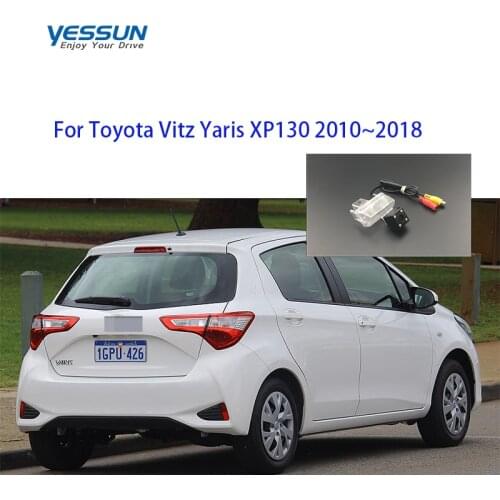 Yessun Rear View Camera For Toyota Vitz Yaris XP130 2010~2018 rear camera/ Special OEM LED parking backup Camera