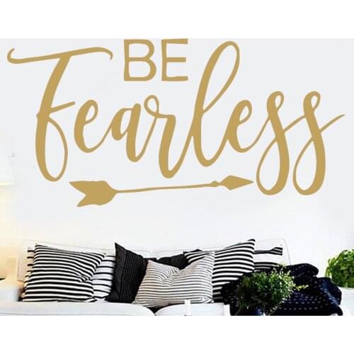 Vinyl wall sticker Decal Nursery Kids Room company school Wall Decor creative quotes be fearless Home Decorations Murals HQ560