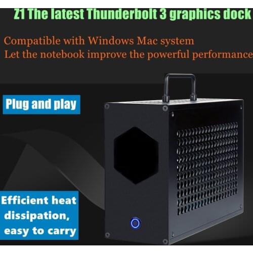 EGPU External Graphics Box Thunderbolt 3 Notebook External Graphics Card EGPU Z1 Independent Graphics Dock Game Graphics Card