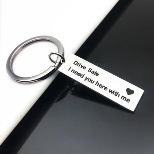 Oeinin European Keychain Man Drive Safe I Need You Here With Me Key Holder Bags Unisex Silver Color Zinc Alloy Key Chain Pendant