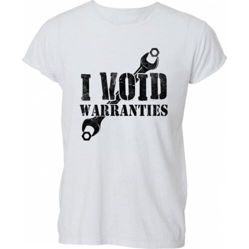 2019 New Hot Sale Men T-shirt I Void Warranties Funny Engineer Mechanic T Shirt Tshirt Mens Womens Gift