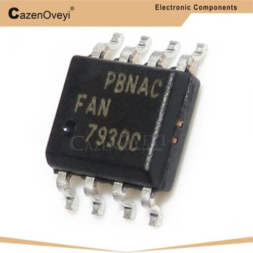 10pcs/lot FAN7930C FAN7842 FAN7602 FAN7601GX FAN7530 FAN7529 FAN7527 FAN7382 FAN7380 FAN73711 FAN6961SYB FAN3122C SOP-8 In Stock