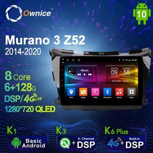 Ownice 6G+128G Android 10.0 Car Multimedia Radio Player for Nissan Murano 3 Z52 2014 - 2020 Auto video Head Unit 4G LTE SPDIF