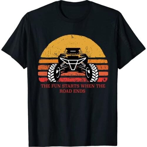 SXS UTV SIDE BY SIDE OFF ROADING ATV THE FUN STARTS Hip Hop Europe T Shirt Cotton Mens Tops T Shirt Europe