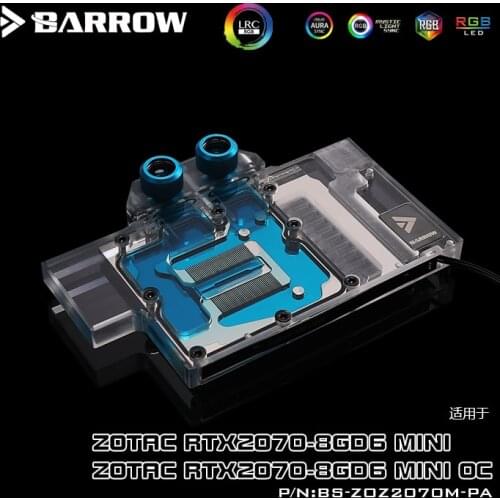 BARROW Water Block use for ZOTAC RTX2070 8GD6 MINI OC/ RTX2060 AMP / 2060 Super Mini / Full Cover GPU Block Support A-RGB 3PIN