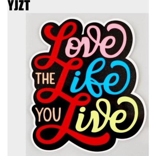 YJZT 10.6CM×12.8CM Decal Inspirational Love Your Life Letters PVC Car Sticker 11C-0060