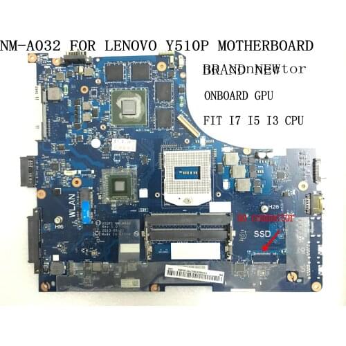 FAST SHIPPING, 100% BRAND NEW, NM-A032 FOR LENOVO Y510P LAPTOP MOTHERBOARD,SUPPORT I7 CPU.GPU N14P-GT-A2 LCD 1920x1080 (NEW)