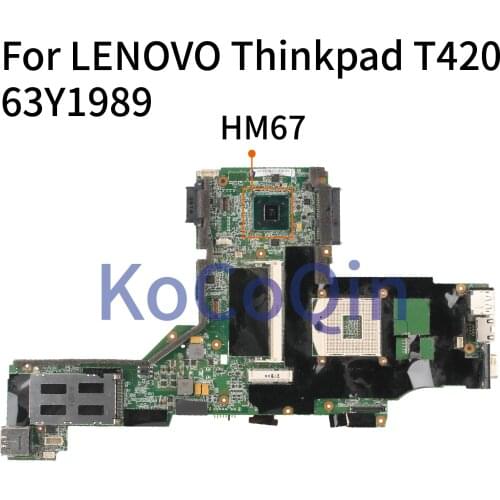 KoCoQin 63Y1989 63Y1697 63Y1967 04W2045 04W1345 Laptop motherboard For LENOVO Thinkpad T420 T420I Mainboard NZM3I-6 Core HM67