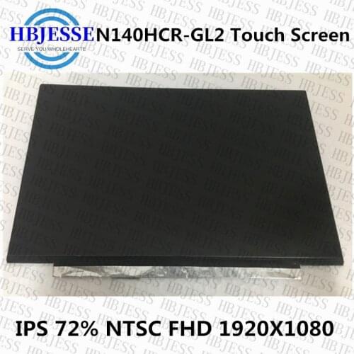 Original 14" LED N140HCR-GL2 LCD Touch Screen Matrix For Laptop FHD 1920X1080 40Pin Slim Screen N140HCR GL2 72% NTSC 5D10V82345
