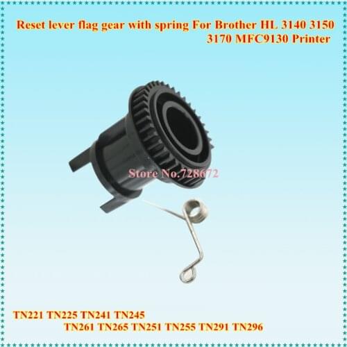 Reset Lever Flag Gear With Spring for Brother TN221 TN225 TN241 TN245 TN261 TN265 TN251 TN255 TN296 HL3140 HL3150 HL3170 MFC9130