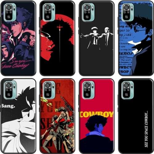 Cowboy bebop see you space Case For Xiaomi Redmi Note 10 Pro 8 7 K40 8T 9S 9C 9A 8A 7A 9T Note 9 8 Pro Phone Cover