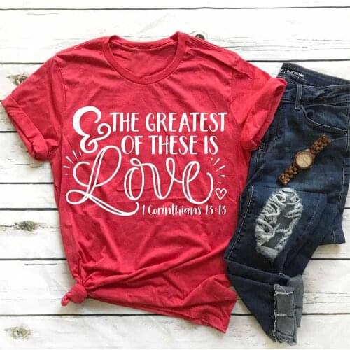 The Greatest of These is Love Christian T-Shirt Stylish Casual Summer Cotton Religious Aesthetic Tops Graphic Slogan Outfits tee