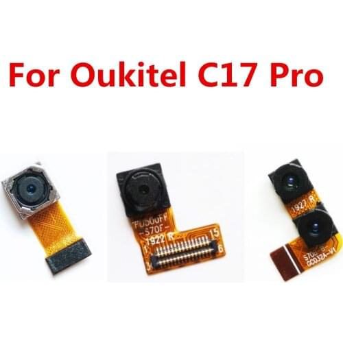 New Original Oukitel C17 Pro Rear Big Back Camera+Front Camera+Rear Auxiliary Camera Modules Repair Replacement