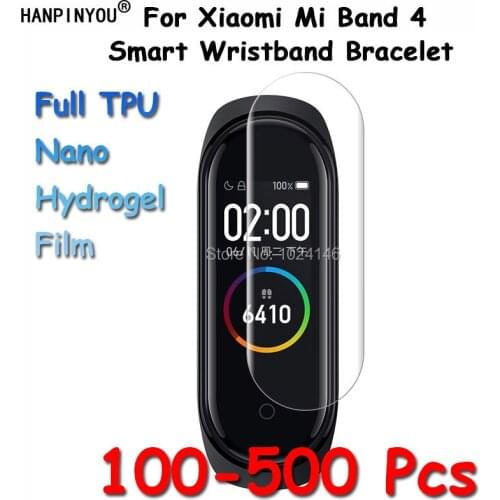 100Pcs/Lot For Xiaomi Mi Band 4 Smart Wristband Bracelet Clear Soft TPU Nano Hydrogel Film Screen Protector (Not Tempered Glass)