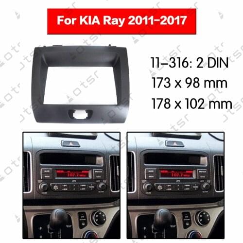 Stereo Panel Plate Surround Car Radio Fascia For KIA Ray 2011 2012 2013 2014 2015 2016 2017 Dash Kit DVD Refitting Frame