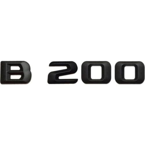 Matte Black " B 200 " Car Trunk Rear Letters Word Badge Emblem Letter Decal Sticker for Mercedes Benz W246 W242 B Class B200