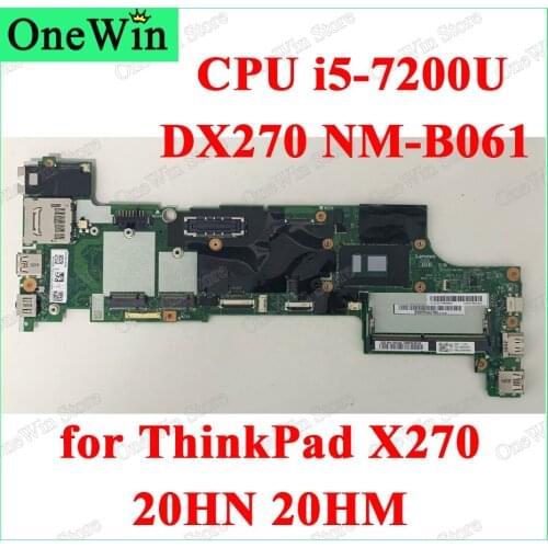 CPU i5-7200U for ThinkPad X270 20HN 20HM Lenovo Original Laptop Motherboard DX270 NM-B061 FRU PN 01HY503 01YR990 01LW710 WIN