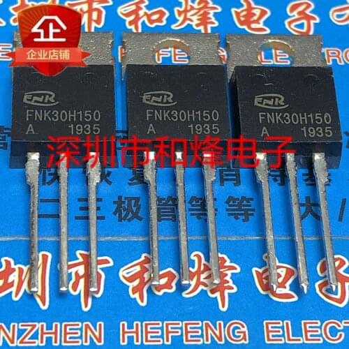 100% New&original FNK30H150A TO-220 30V 150A