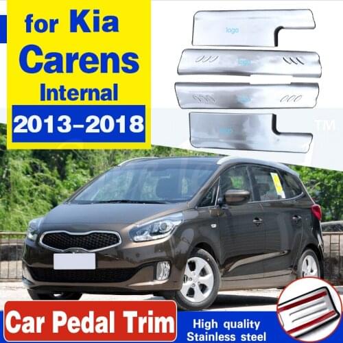 Car accessories high quality Scuff Plate/Door internal Sill scuff plate door sill Door Sill For KIA Carens 2013-2018 Car styling