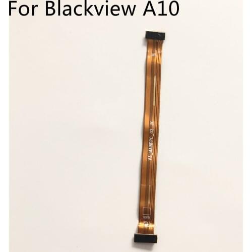Blackview A10 Original Used USB Charge Board to Motherboard FPC For Blackview A10 MT6580A 5.0'' 1280x720 Smartphone