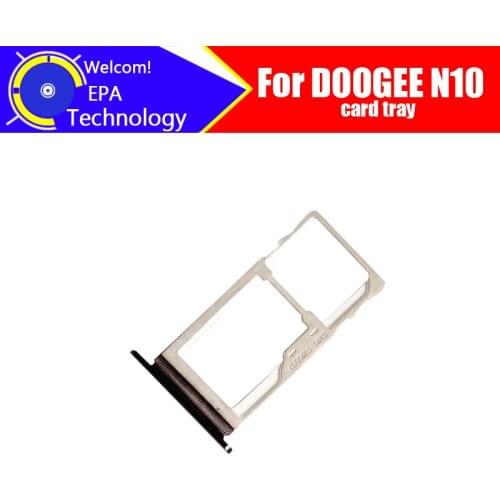 DOOGEE N10 Card Tray 100% Original New High Quality SIM Card Tray Sim Card Slot Holder Repalcement for N10