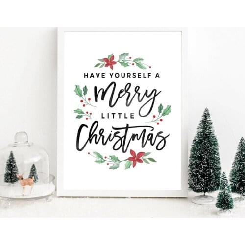 Christmas Decorations Merry Christmas Poster Prints Have Yourself A Merry Little Christmas Quote Canvas Painting Holiday Decor