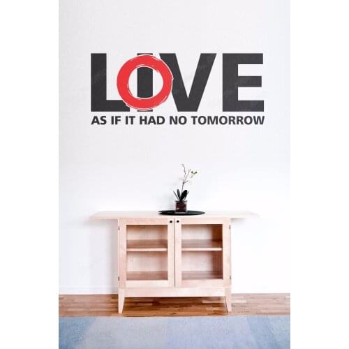 Live And Love As If It Had No Tomorrow Life is short Motivational Wall Decal Bedroom Decor Removable Vinyl Art Wall Sticker B136