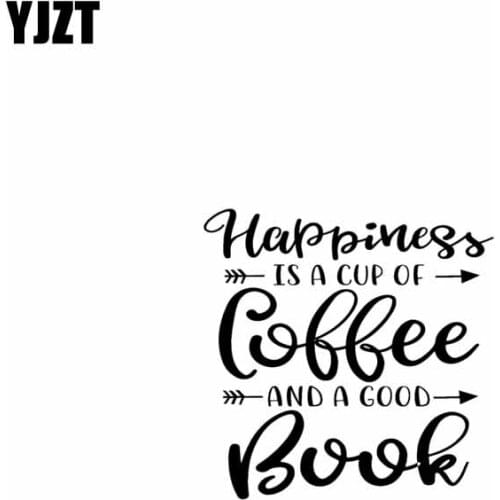 YJZT 15.7CM*15.7CM Happiness Is A Cup Of Coffee And A Good Book Arrows Car Sticker Vinyl Decal Black Silver C10-02152
