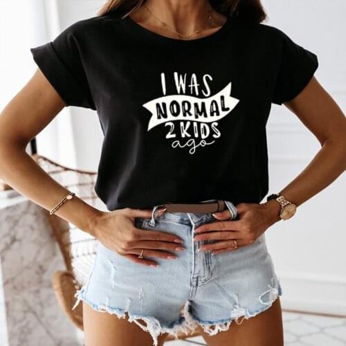 I Was Normal 2 Kids Ago t shirt Women Mom Life Tshirt Mothers Day Gift for Lady Women crop top T Shirt Summer Fashion Clothing