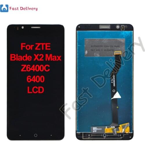 For ZTE Blade X2 Max Z6400C 6400 LCD Display Touch Screen Digitizer Assembly For ZTE Z6400C 6400 lcd Replacement Accessory Parts