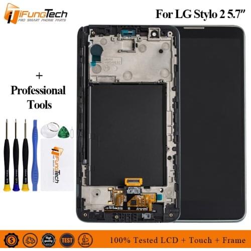 5.7" New Repair Parts LCD For LG Stylo 2 Display Touch Screen With Frame For LG Stylo 2 LS775 Digitizer Assembly +Tool +Tested