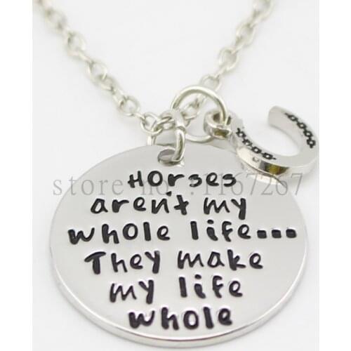 2015 new arrive "Horses aren't my whole life...They make my life whole"Necklace Equestrian Horses Back Riding Barrel Racing Love