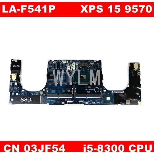 CN 03JF54 DAM00 LA-F541P i5-8300CPU Mainboard For DELL XPS 15 9570 3JF54 Laptop motherboard 100% Tested