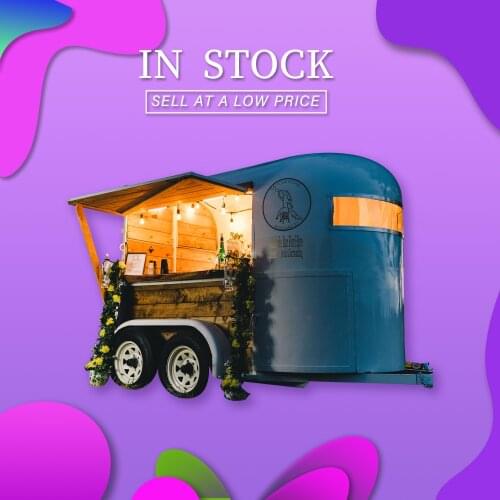 In Stock Food Truck Towable Kitchen Food Trailer Food Cart Bakery Mobile Food Trailer Mobile Fast Food Caravan For Sale