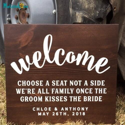 Personalized with names and date sit wherever Decal wooden wedding ceremony Welcome sign Removable Vinyl Stickers BA251