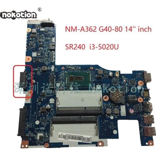 NOKOTION ACLU3 ACLU4 UMA NM-A362 For lenovo G40-80 14 inch laptop motherboard SR240 i3-5020U Mainboard works