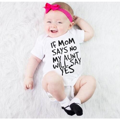 IF MOM SAYS NO MY AUNT WILL SAY YES Cotton Newborn Kids Clothes Baby Infant Boy Girl Cotton Romper Jumpsuit Outfit Baby Bodysuit